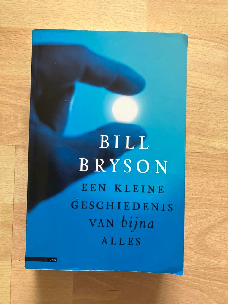Bill Bryson- Een kleine geschiedenis van bijna alles, Ophalen of Verzenden, Gelezen, Amerika