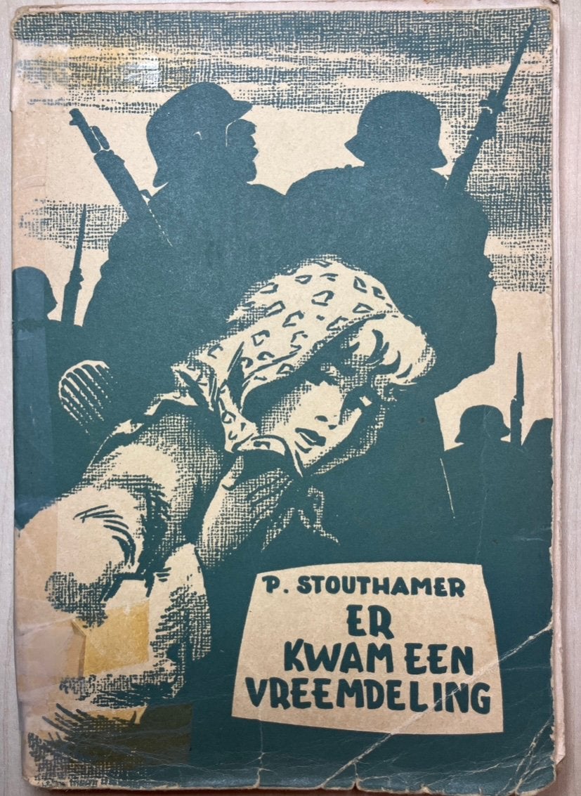 Er kwam een Vreemdeling, P. Stouthamer, 1962, Ophalen of Verzenden, Algemeen, Tweede Wereldoorlog, Gelezen