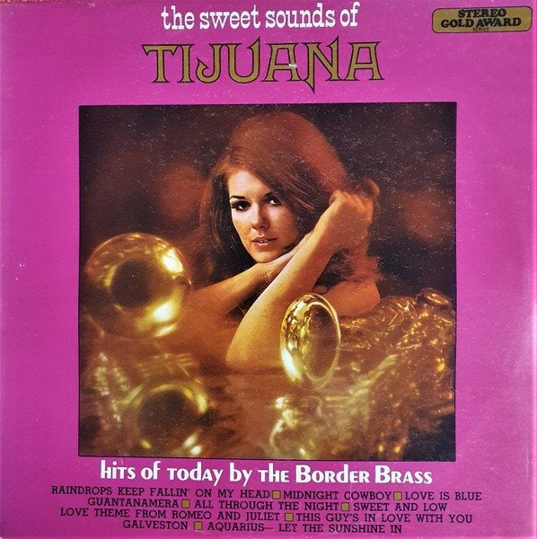 LP - The Border Brass ‎– The Sweet Sounds Of Tijuana, LP, Gebruikt, Ophalen of Verzenden, Jazz