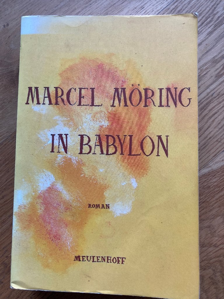 Marcel Möring - In Babylon (Roman), Boeken, Gelezen, Ophalen of Verzenden, Nederland, Marcel Möring