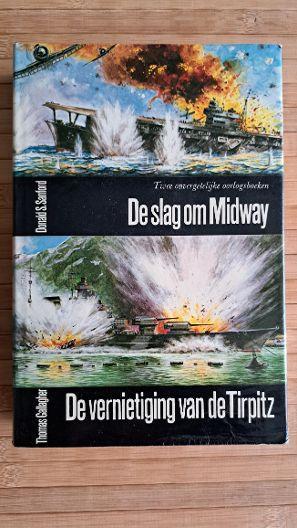 De slag om Midway e.a., Donald S. Sanford e.a., Oorlog, Donald S. Sanford & Thomas Gallagher, Marine, Ophalen of Verzenden, Tweede Wereldoorlog