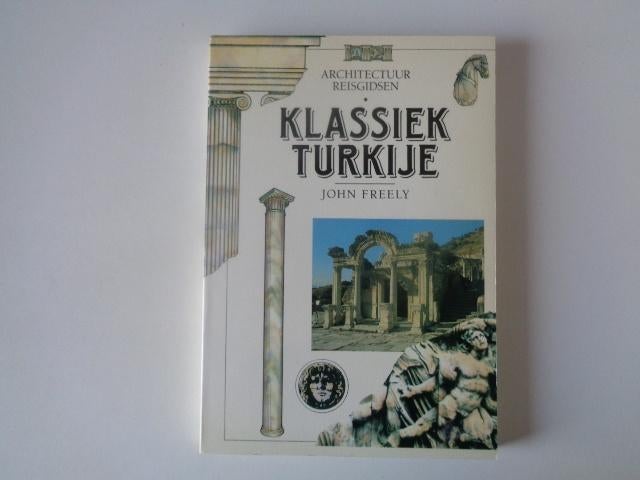 11339-10-2 : reisgids : Klassiek turkije - J. Freely. AF, Overige merken, Europa, Ophalen of Verzenden, Zo goed als nieuw