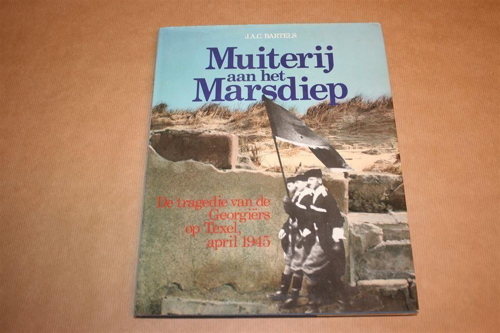 Muiterij aan het Marsdiep - Texel 1945, Boeken, Ophalen of Verzenden, Tweede Wereldoorlog, Zo goed als nieuw, Overige onderwerpen