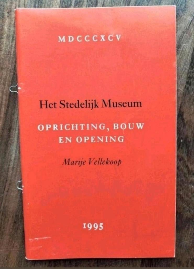 Het Stedelijk Museum Amsterdam: Oprichting, bouw en opening, Gelezen, Marije Vellekoop, Ophalen of Verzenden, Overige onderwerpen