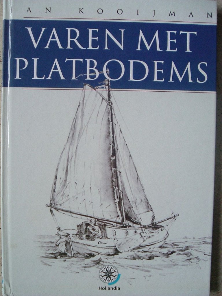 Varen met platbodems - Kooijman - 2000., Ophalen of Verzenden, Zo goed als nieuw, Zeilboot, Boek of Tijdschrift