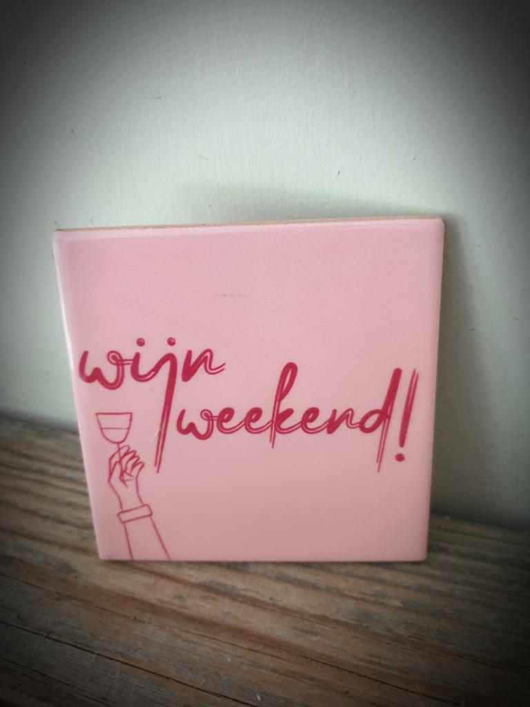 Tekst tegel met spreuk "Wijn weekend", Huis en Inrichting, Woonaccessoires | Tekstborden en Spreuken, Ophalen of Verzenden, Nieuw