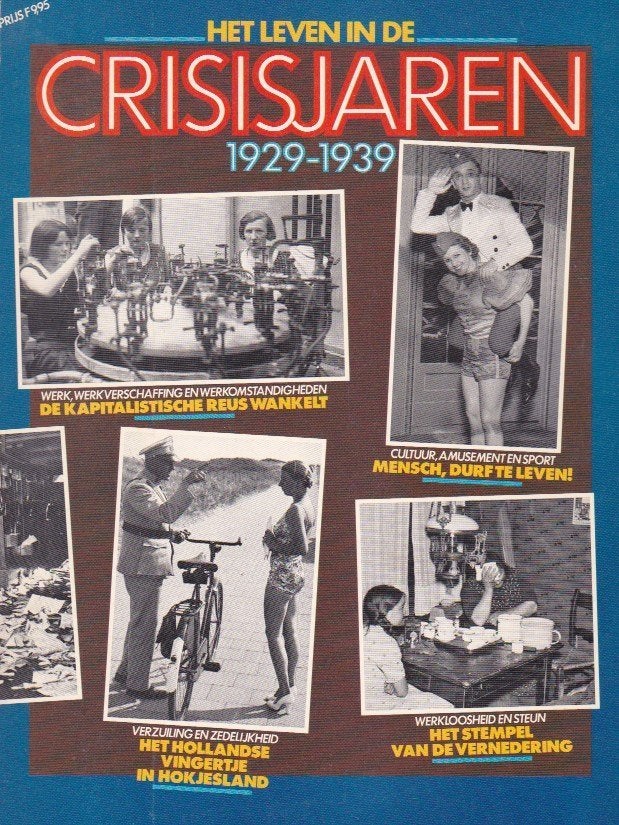 Anita Fokkema e.a. - Het leven in de crisisjaren 1929-1939, Ophalen of Verzenden, Anita Fokkema e.a.