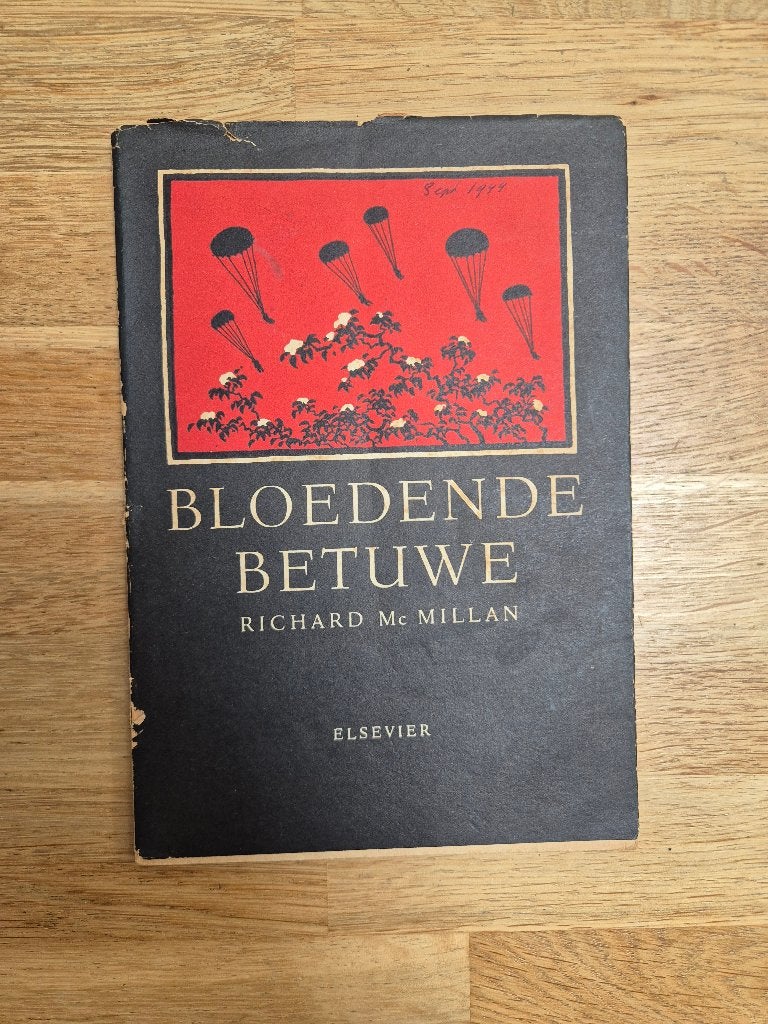 Bloedende Betuwe, 1945, Ophalen of Verzenden, Nederland, Boek of Tijdschrift