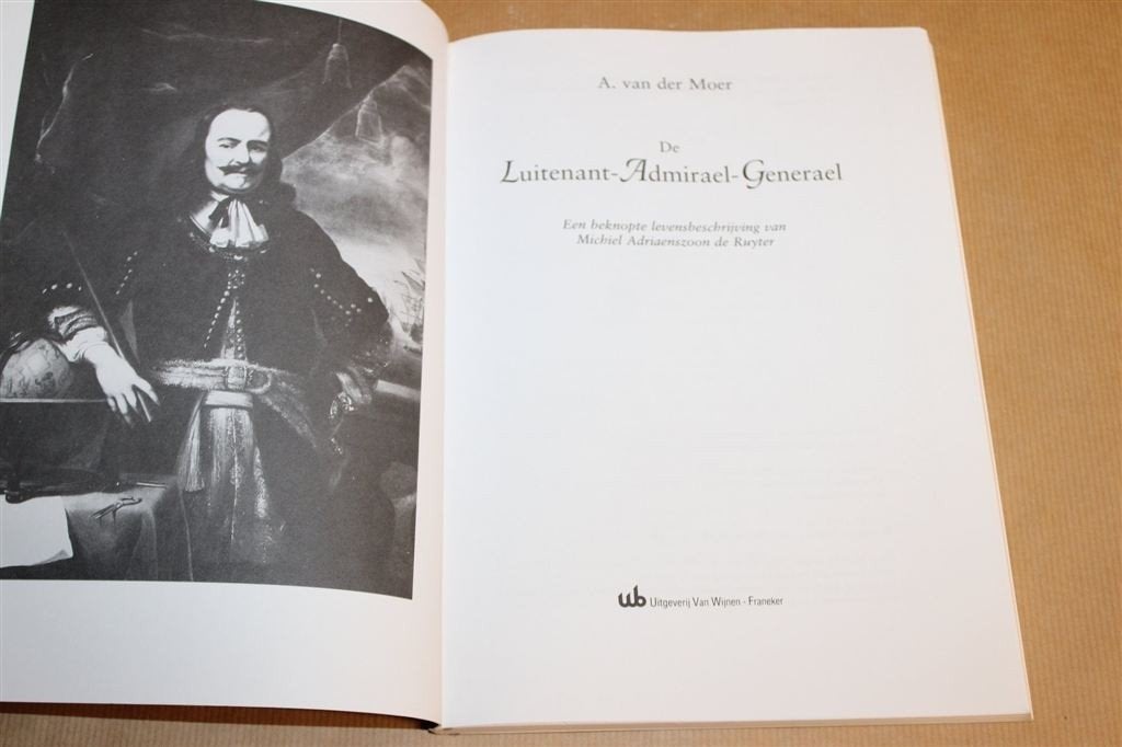 De Luitenant-Admirael-Generael — Leven van Michiel de Ruyter, Ophalen of Verzenden, Zo goed als nieuw
