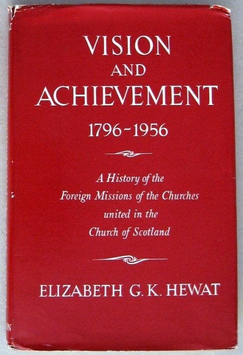 Vision and Achievement 1796-1956 HC Hewat Pacific, Ophalen of Verzenden, Gelezen, Overige gebieden
