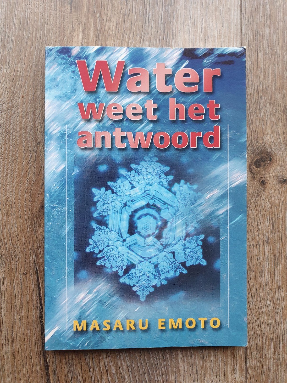 Masaru Emoto - Water weet het antwoord, Boeken, Achtergrond en Informatie, Masaru Emoto, Ophalen of Verzenden, Zo goed als nieuw