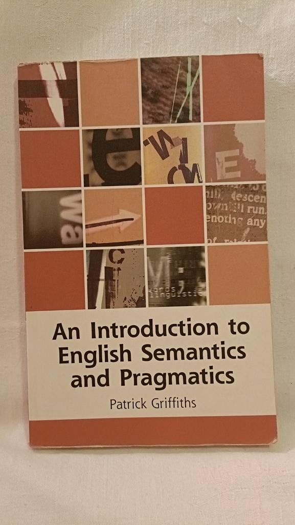 Griffiths, P. - An Introduction to English Semantics and, Gelezen, Patrick Griffiths, Ophalen of Verzenden, WO