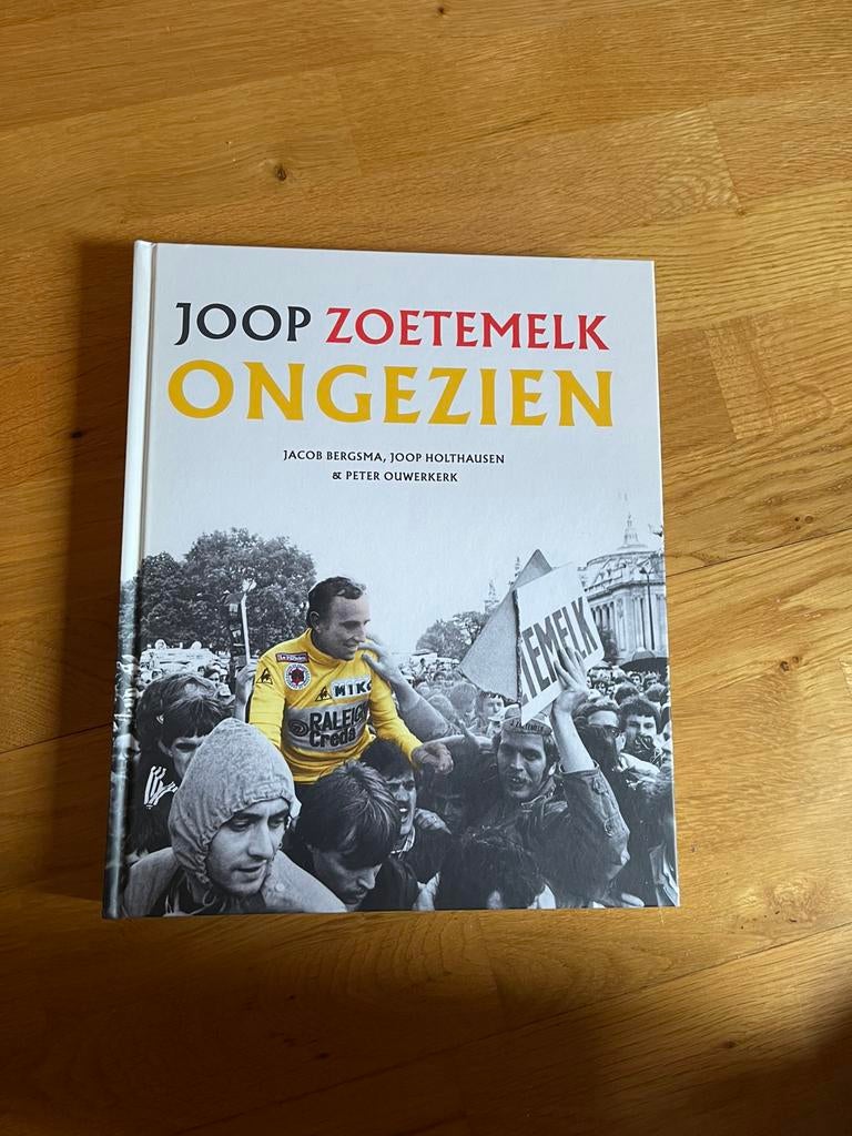Peter Ouwerkerk - Joop Zoetemelk - Ongezien, Peter Ouwerkerk; Jacob Bergsma; Joop Holthausen, Ophalen of Verzenden, Zo goed als nieuw