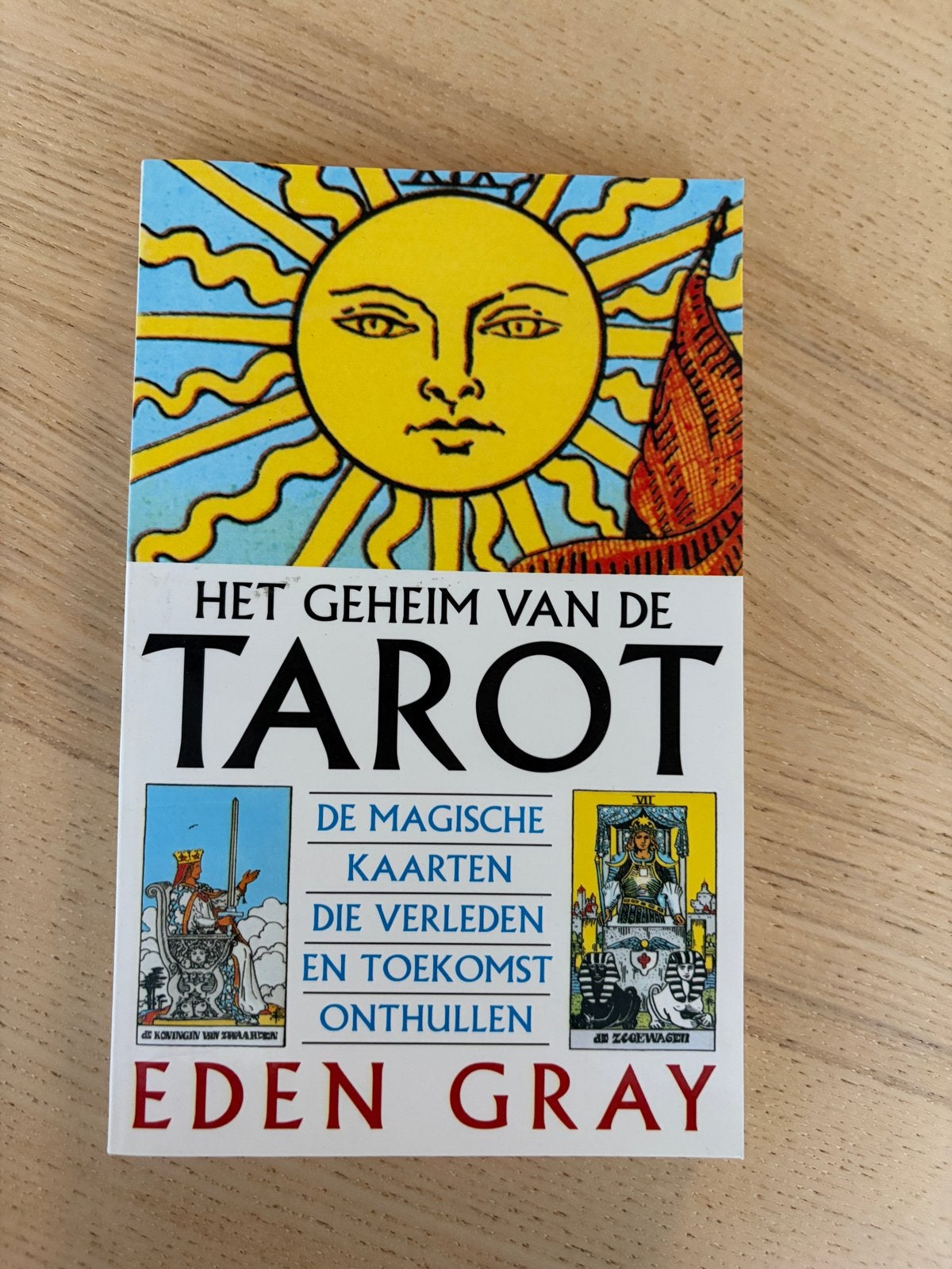 Het Geheim van de Tarot - Eden Gray, Ophalen of Verzenden, Gelezen, Tarot of Kaarten leggen, Achtergrond en Informatie
