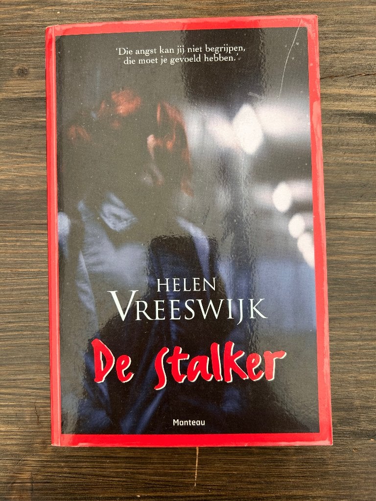 De Stalker - Helen Vreeswijk (Jeugdthriller), Boeken, Helen Vreeswijk, Ophalen of Verzenden, Zo goed als nieuw, Fictie