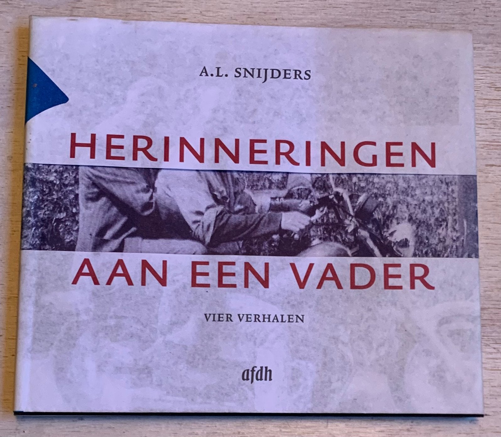 A.L. Snijders Herinneringen aan een vader schaars/bibliofiel, Ophalen of Verzenden, Zo goed als nieuw