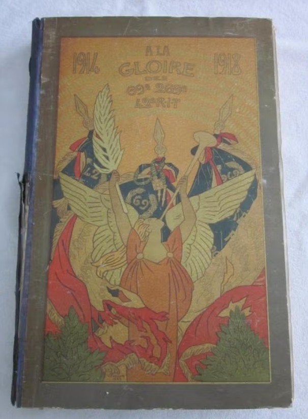 LIVRE d'OR du 69e, 269e Régiments d'Infanterie et 42e R.I.T., Gelezen, Ophalen of Verzenden, Landmacht, Sauvageot