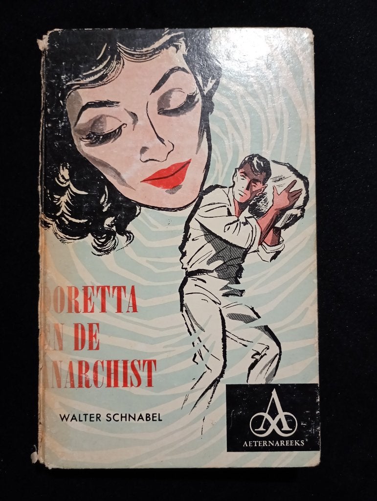 Walter Schnabel, Doretta en de anarchist, Ophalen of Verzenden, Gelezen