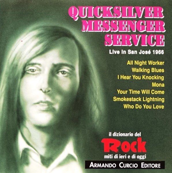 Quicksilver Messenger Service – Live In San José 1966, Cd's en Dvd's, Ophalen of Verzenden, Zo goed als nieuw, Rock