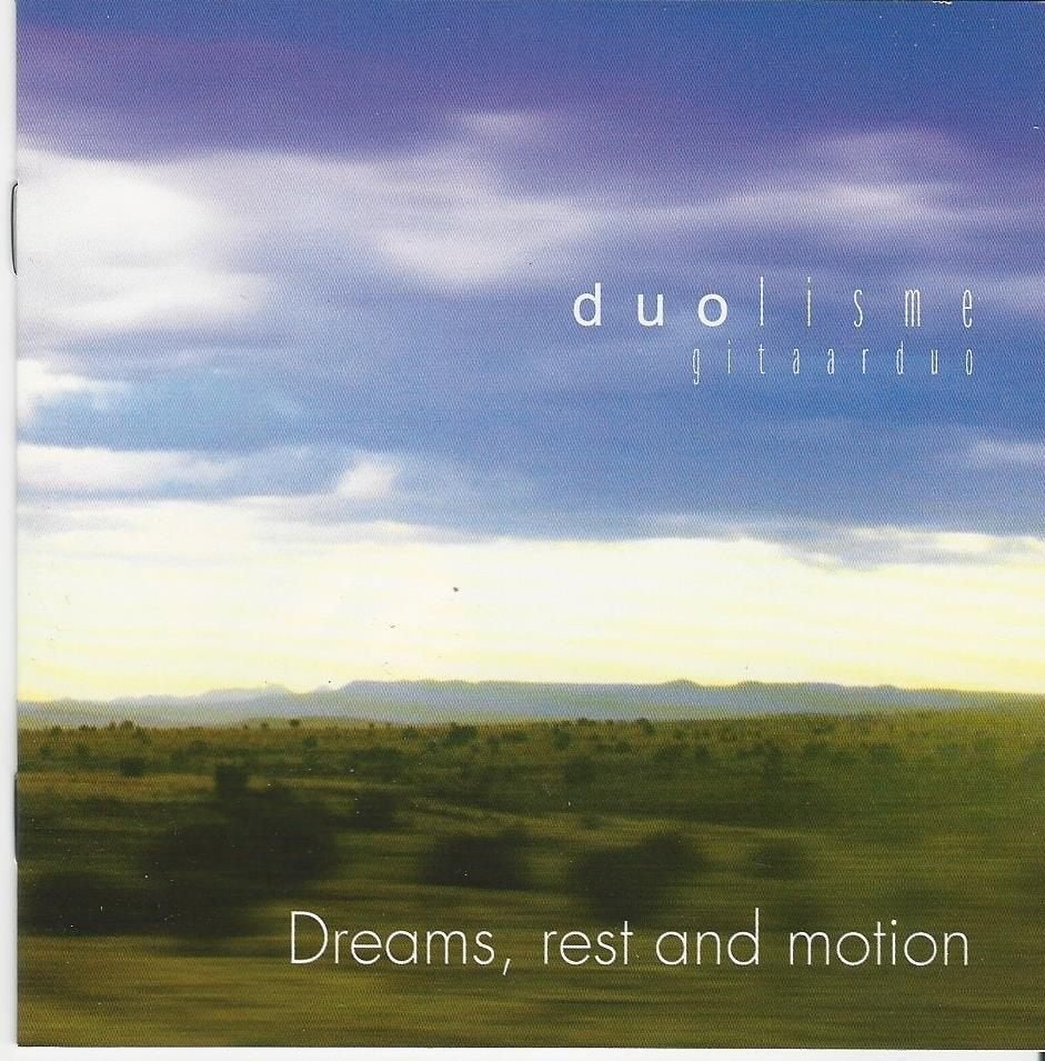 Duolisme - gitaarduo - Dreams,rest and motion = 2,99, Ophalen of Verzenden, Zo goed als nieuw