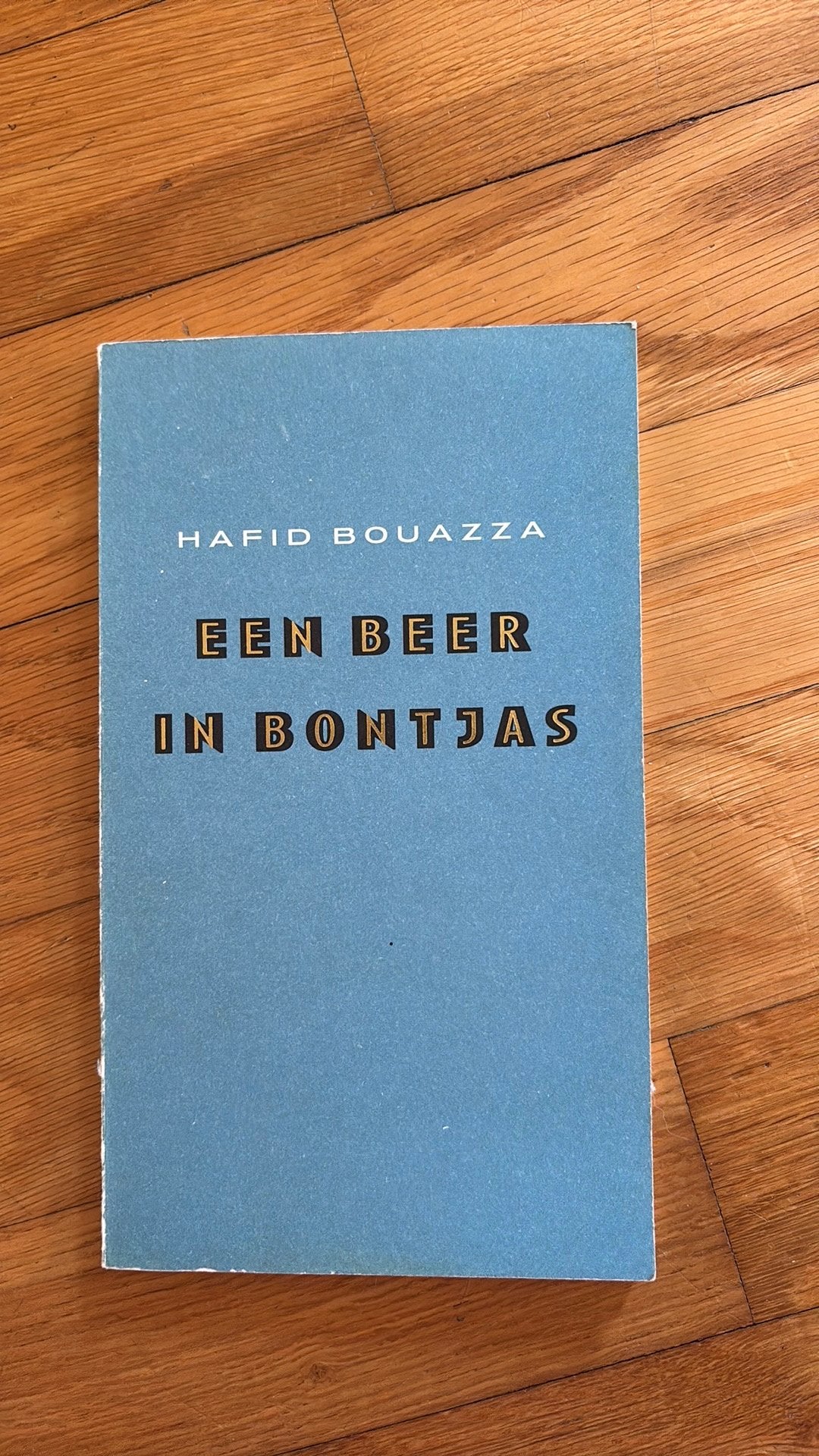 Hafid Bouazza - Een beer in bontjas, Ophalen of Verzenden, Zo goed als nieuw, Hafid Bouazza