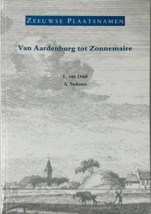 Zeeuwse Plaatsnamen. Van Aardenburg tot Zonnemaire, Ophalen of Verzenden, 19e eeuw, Zo goed als nieuw