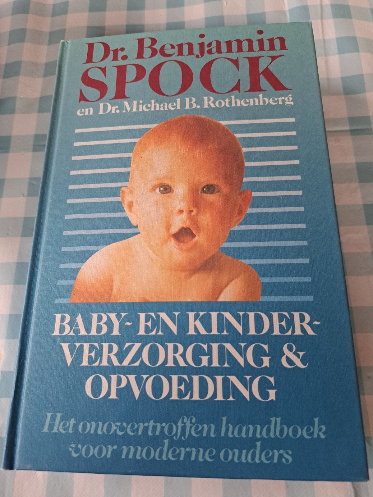 I- Dr. Spock Baby- en Kinderverzorging & Opvoeding, Ophalen of Verzenden, Gelezen, Opvoeding tot 6 jaar, Dr. Benjamin Spock en Dr. Michael B. Rothenberg