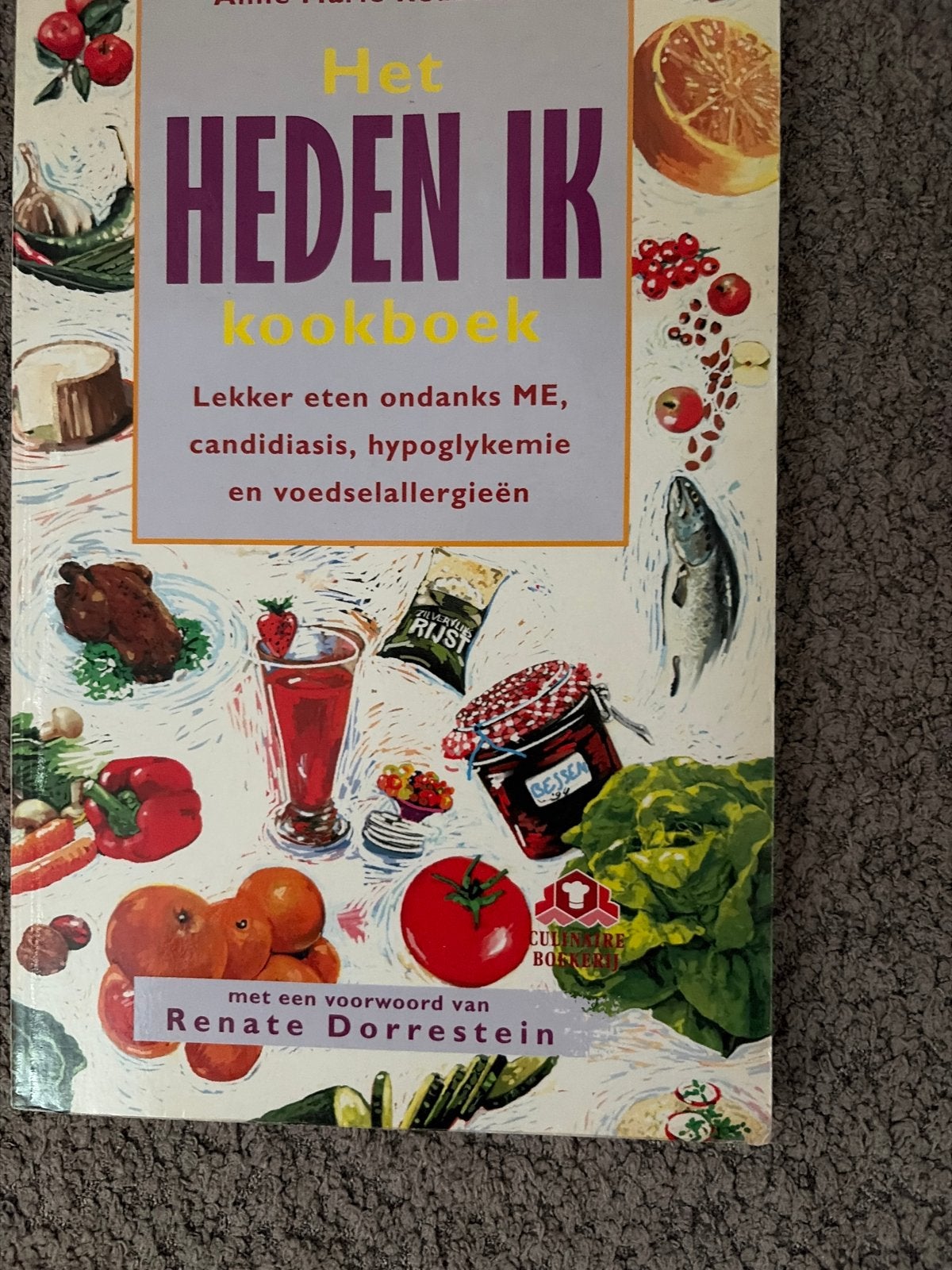 Het Heden Ik Kookboek: Lekker eten ondanks ME, candidiasis, Gelezen, Voorgerechten en Soepen, Ophalen of Verzenden, Gezond koken