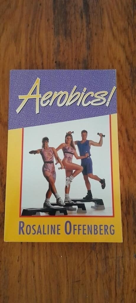 boek Aerobics Rosaline Offenberg - oefeningen tips en tops, Ophalen of Verzenden, Gebruikt, Benen, Overige typen