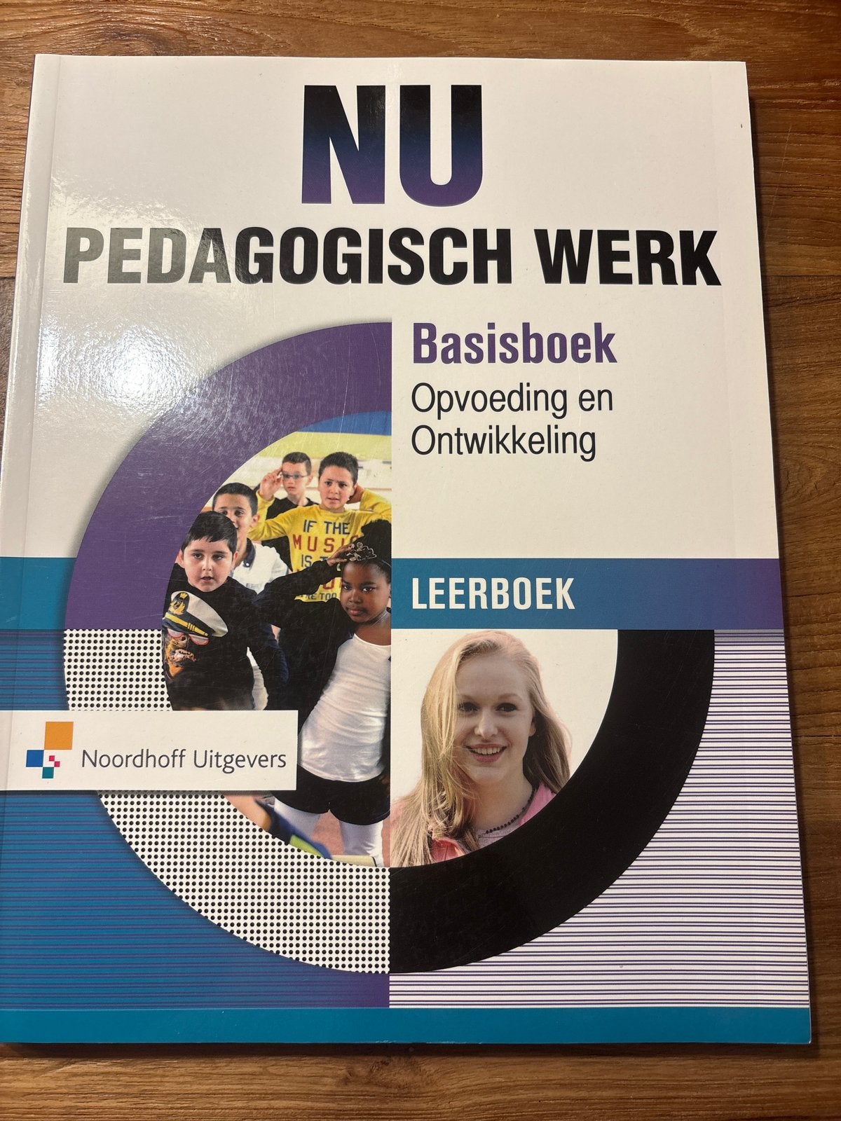 NU Pedagogisch Werk Basisboek Opvoeding en Ontwikkeling, Boeken, Ophalen of Verzenden, Zo goed als nieuw, Overige niveaus, Overige vakken