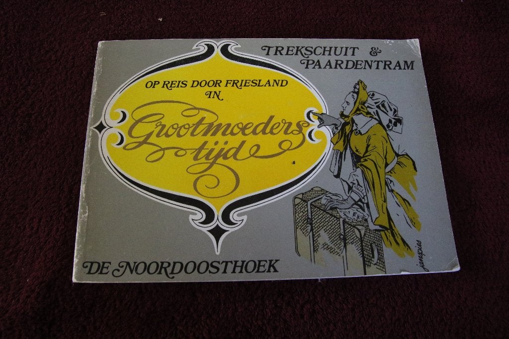 Reis  Friesland Grootmoeders tijd. Trekschuit en paardentram, Boeken, Ophalen of Verzenden, Gelezen