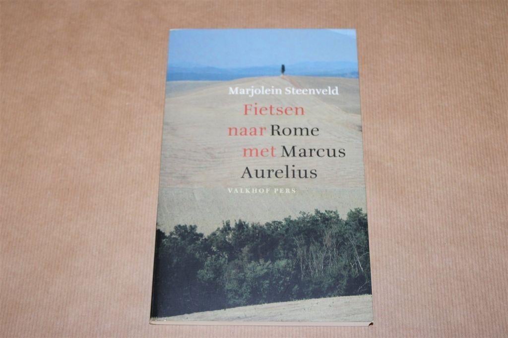 Fietsen naar Rome met Marcus Aurelius. Marjolein Steenveld., Ophalen of Verzenden, Zo goed als nieuw