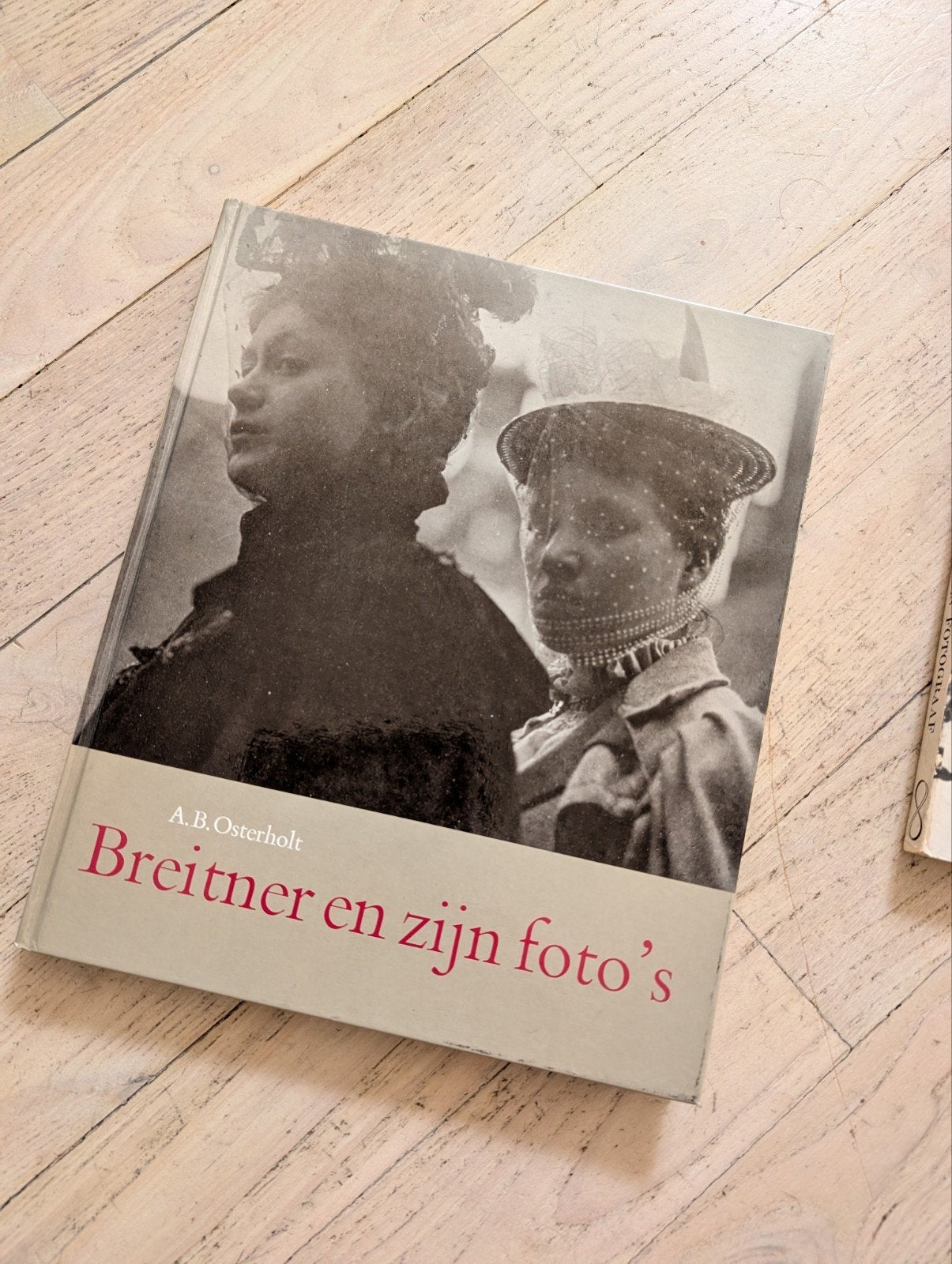 Breitner en zijn foto's - A.B. Osterholt., Ophalen of Verzenden, Fotografie algemeen, A.B. Osterholt
