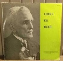 #119 LP Looft De HEER! liederen zangbundel Joh. de Heer, LP, Gebruikt, Ophalen of Verzenden, 12 inch