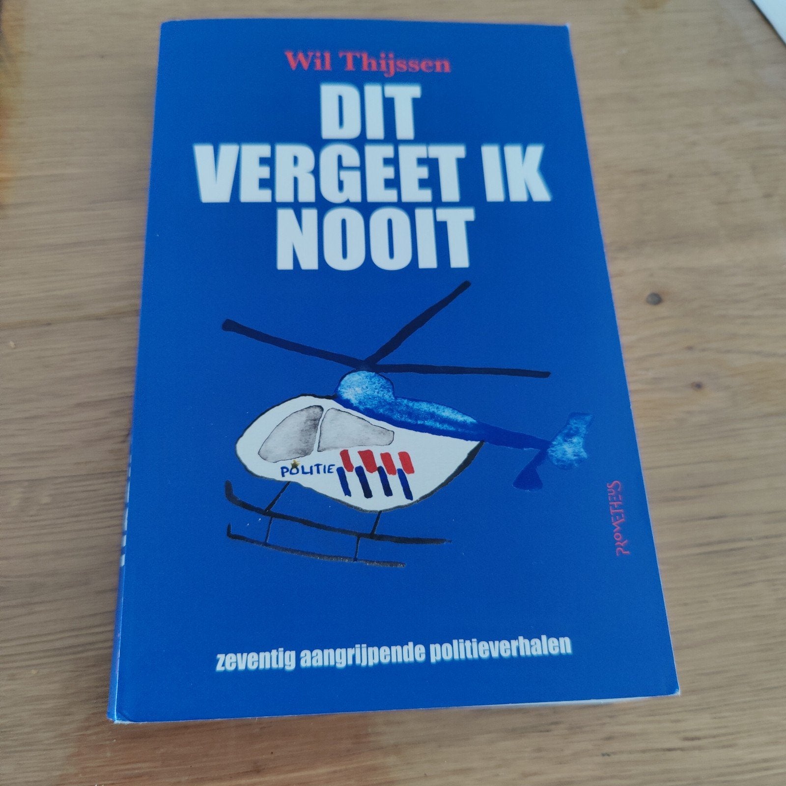 Wil Thijssen - Dit vergeet ik nooit, Ophalen of Verzenden, Zo goed als nieuw, Nederland, Wil Thijssen