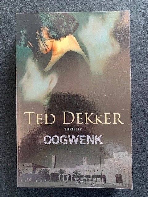 Oogwenk; Ted Dekker, thriller, Ophalen of Verzenden, Zo goed als nieuw