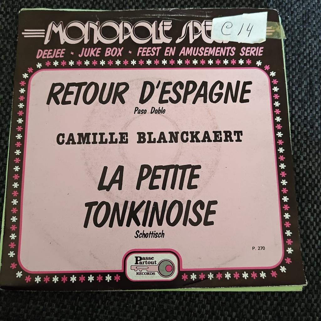 Camille Blanckaert - Retour d'Espagne / La Petite Tonkinoise, Cd's en Dvd's, Vinyl Singles, Ophalen of Verzenden, Gebruikt, 7 inch
