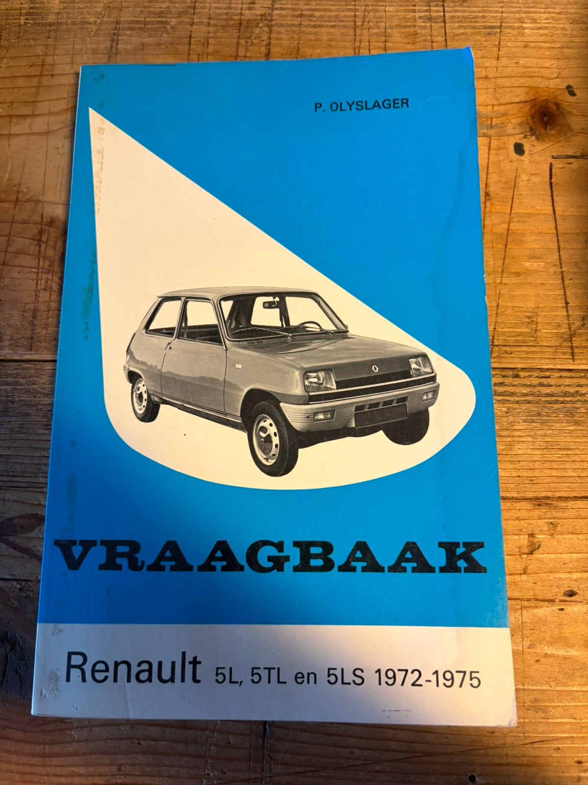VRAAGBAAK Renault 5L, 5TL en 5LS 1972-1975, Ophalen