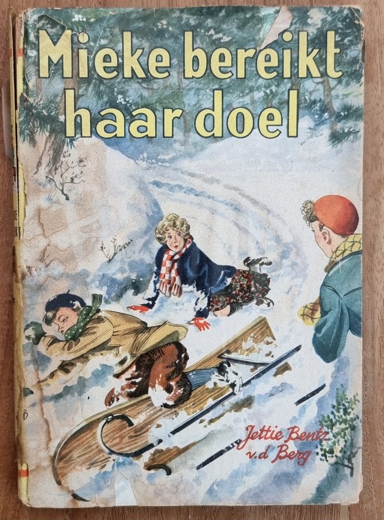Mieke bereikt haar doel - Jettie Bentz van den Berg  1954/55, Antiek en Kunst, Ophalen of Verzenden, Jettie Bentz van den Berg