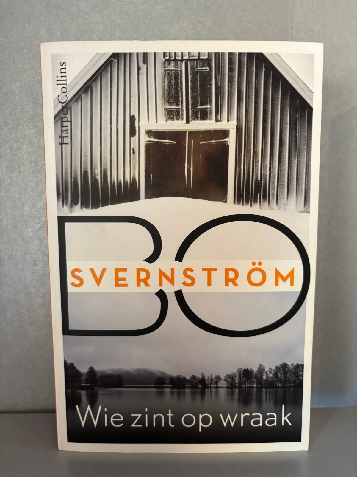 Bo Svernström - Wie zint op wraak (Thriller), Boeken, Thrillers, Zo goed als nieuw, Scandinavië, Ophalen of Verzenden