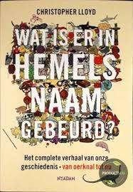 Wat is er in hemelsnaam gebeurd? - Christopher Lloyd, Boeken, Ophalen of Verzenden, 20e eeuw of later, Zo goed als nieuw, Christopher Lloyd