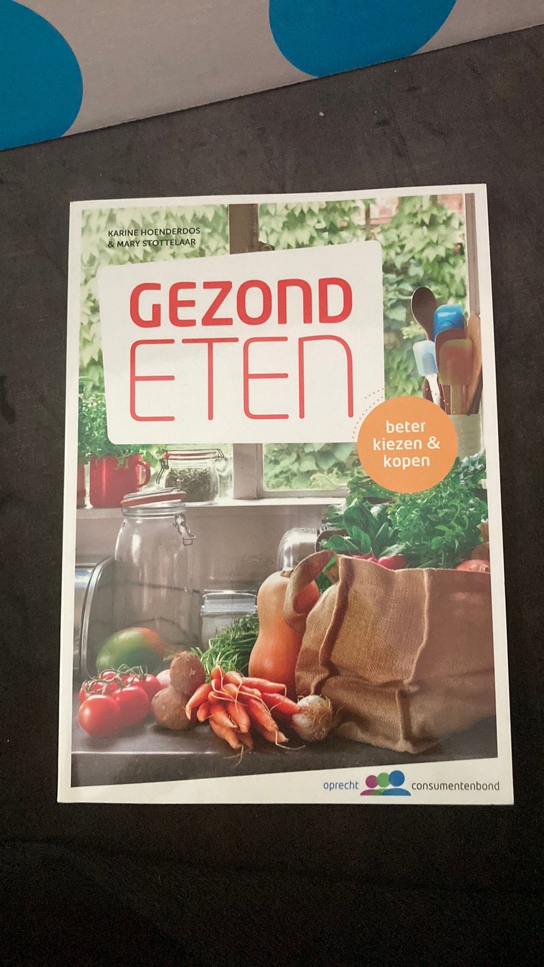 Mary Stottelaar - Gezond eten, Ophalen, Zo goed als nieuw, Gezond koken, Mary Stottelaar; Karine Hoenderdos