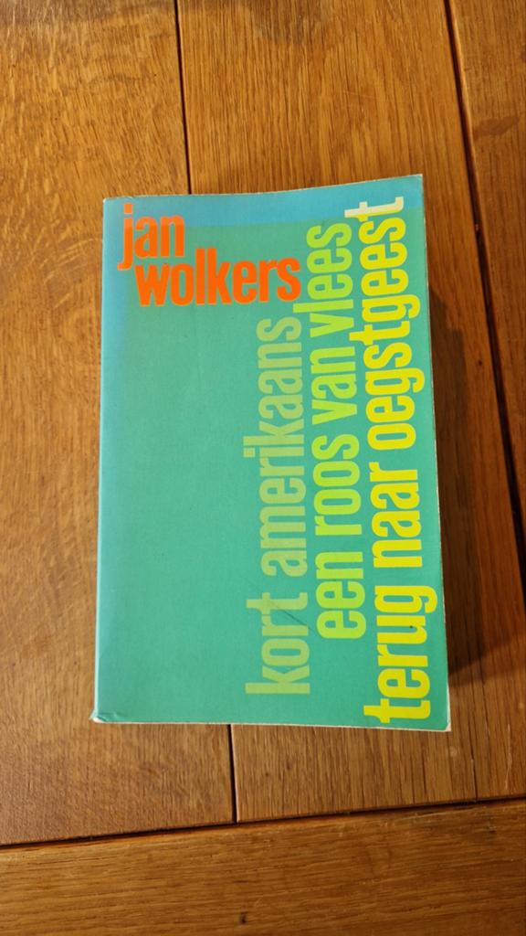 Jan Wolkers , Een roos van vlees, Terug naa, Boeken, Ophalen, Gelezen, Jan Wolkers, Nederland