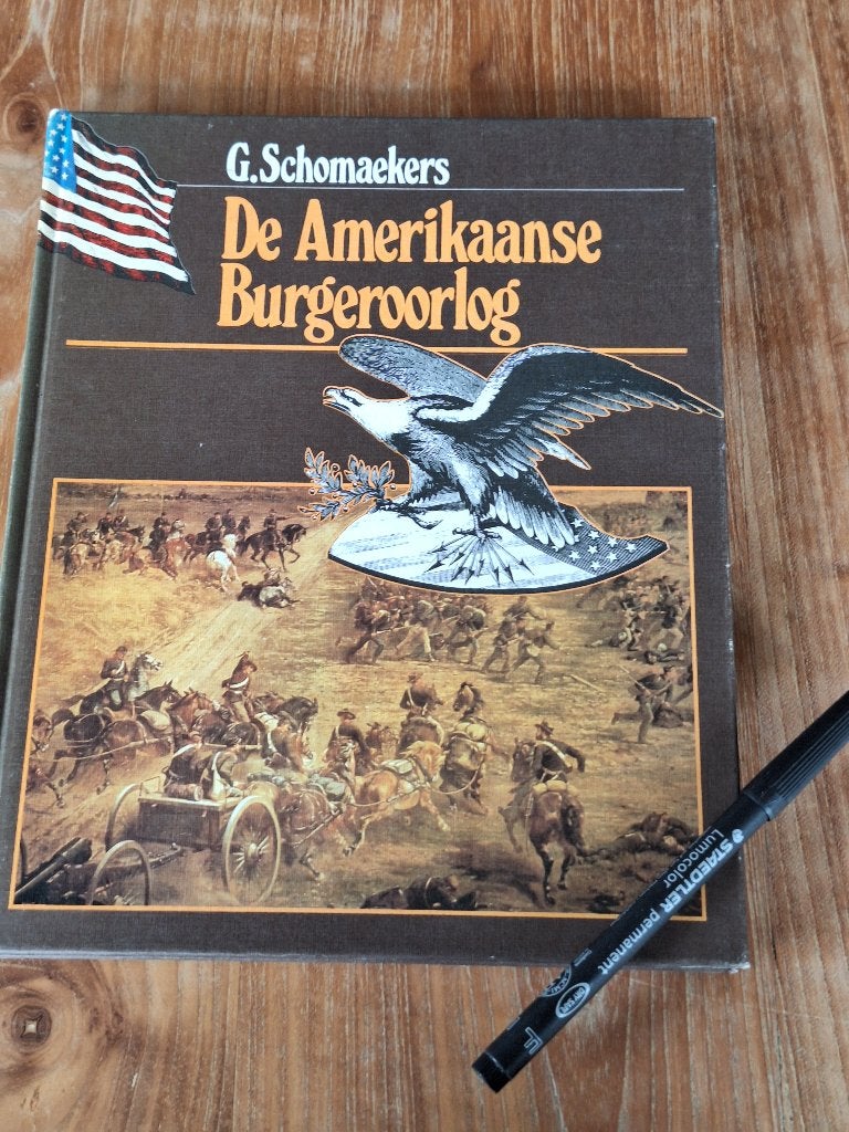 De Amerikaanse Burgeroorlog - G. Schomaekers, G. Schomaekers, Ophalen of Verzenden, Algemeen, Tweede Wereldoorlog