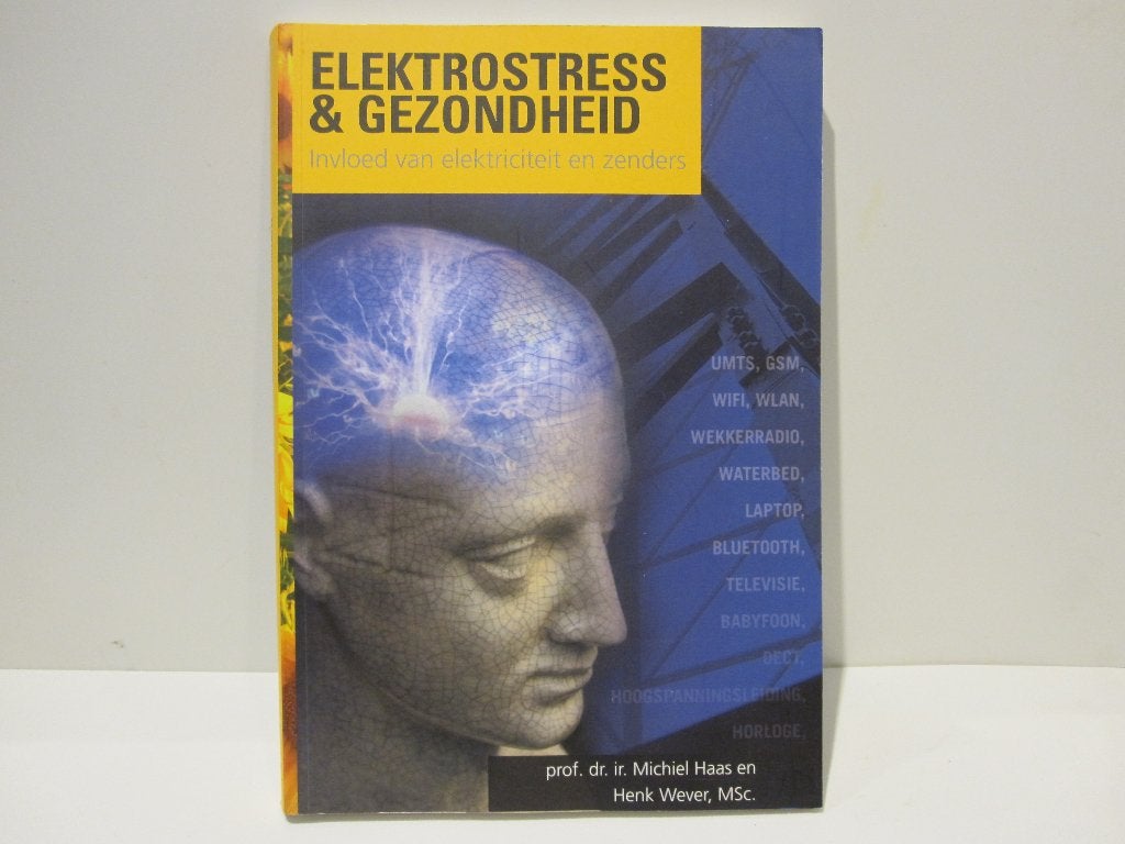 Michiel Haas 			Elektrostress & gezondheid, Ophalen of Verzenden, Zo goed als nieuw, Gezondheid en Conditie