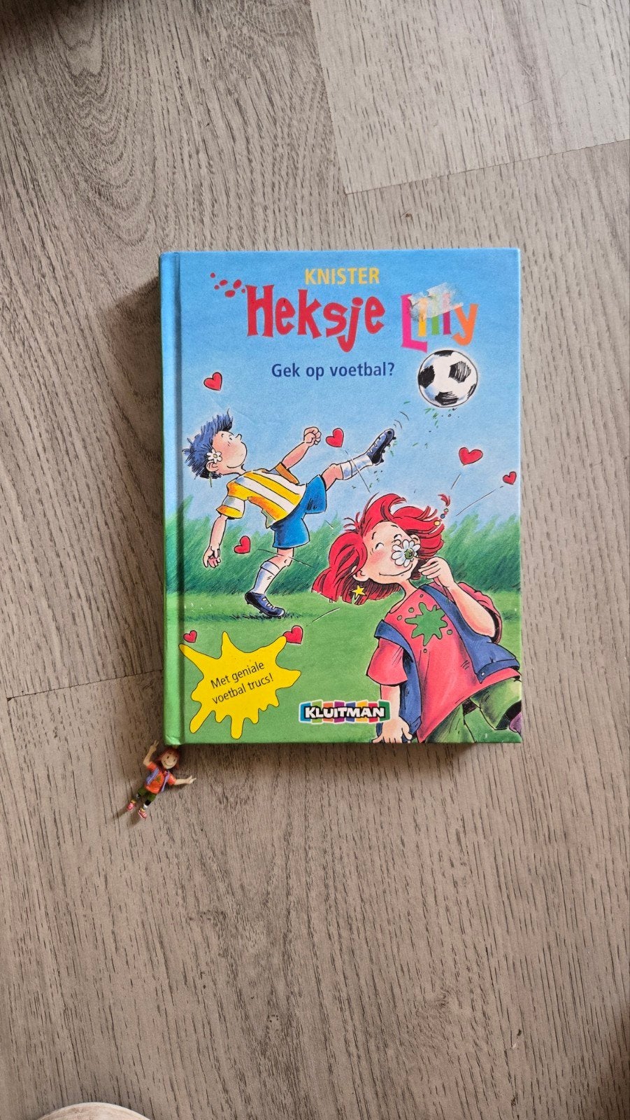 Heksje Lilly - Gek op voetbal? (Kluitman), Ophalen of Verzenden, Gelezen, Knister, Fictie algemeen