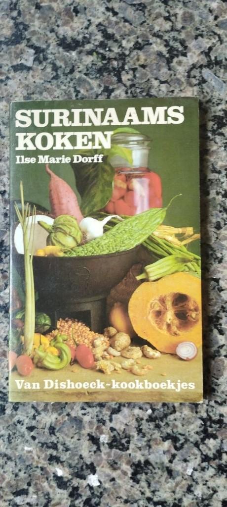 Surinaams koken Ilse Marie Dorff, Boeken, Kookboeken, Ophalen of Verzenden, Zo goed als nieuw