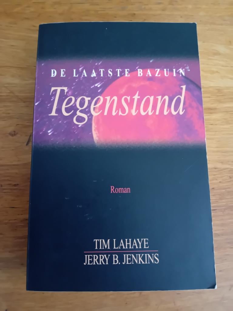 De Laatste Bazuin: Tegenstand, Ophalen of Verzenden, Gelezen, Tim LaHaye, Jerry B. Jenkins, Nederland