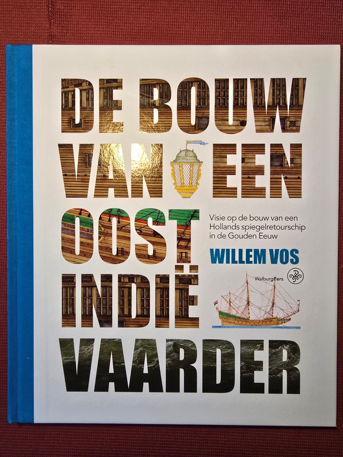De bouw van een Oost-Indiëvaarder - Willem Vos, 20e eeuw of later, Nieuw, Ophalen of Verzenden, Willem Vos