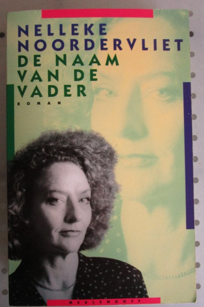 De naam van de vader door Nelleke Noordervliet, Boeken, Zo goed als nieuw, Nederland, Nelleke Noordervliet, Ophalen of Verzenden